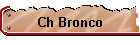 Ch Bronco